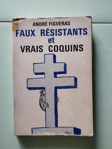 Faux résistants et vrais coquins