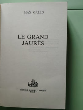 Le grand jaures. Max Gallo