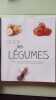 La cuisine saveur le top des legumes. 