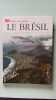 Le Brésil. Elizabeth Bishop
