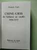 Chine Urss de l'alliance au conflit 1950-1972. François Fejtö