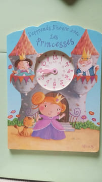 Les Princesses - J'apprends l'heure avec. Bélineau Nathalie Drouère Evelyne Beaumont Emilie