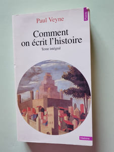 Comment on écrit l'histoire