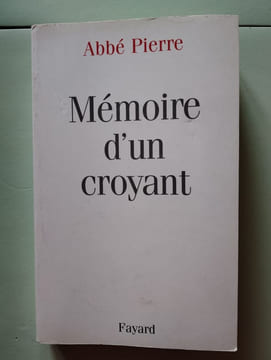 Mémoire d'un croyant. Pierre l'Abbé