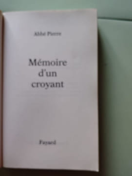 Mémoire d'un croyant. Pierre l'Abbé