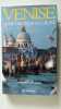 Venise: Guide historique et culturel. Morachiello Paolo  Scarabello Giovanni