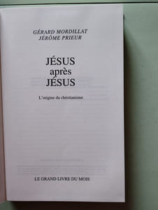 Jésus après Jésus : L'origine du christianisme