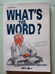 WHAT'S THE WORD ? Niveau lycée à partir de la 2nde