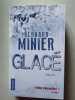 Glacé. MINIER Bernard