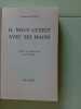 Il nous guerit avec ses mains. J. Bernard Hutton