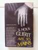 Il nous guerit avec ses mains. J. Bernard Hutton