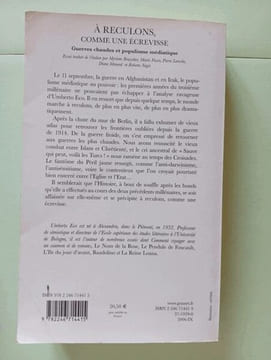 A reculons comme une écrevisse : Guerres chaudes et populisme médiatique. Umberto Eco Myriem Bouzaher Mario Fusco