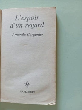 L'Espoir d'un regard (Harlequin). CARPENTER AMANDA