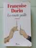 La courte paille. Fran&ccedil;oise Dorin