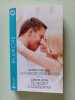 La fougue d'un baiser - Ce secret à conserver. Carlisle Susan  Lynn Janice