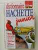 Dictionnaire Hachette Junior. Collectif