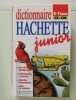 Dictionnaire Hachette Junior. Collectif