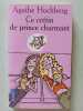 Ce Cretin De Prince Charmant. Agathe Hochberg