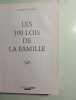 Les 100 lois de la famille: Tout ce qu'il faut savoir pour que vos enfants deviennent des adultes épanouis. Templar Richard  Rozenbaum Marc