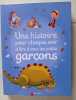 Une histoire pour chaque soir a lire a tous les petits garcons. Collectif