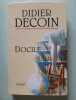 Docile. DECOIN Didier