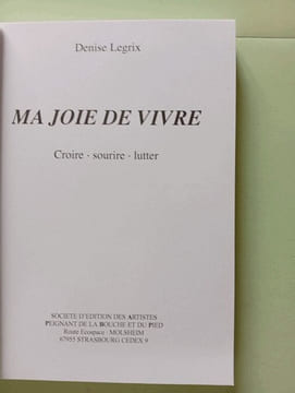 Ma joie de vivre. Legrix Denise