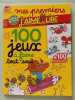 J'aime lire - 100 jeux à faire tout seul. 