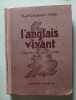 L'anglais vivant - classe de quatrième. P. ET M. CARPENTIER-FIALIP