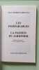 Les inséparables La passion du jardinier. Sarrazac Jean-Pierre