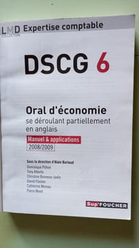 Oral d'économie se déroulant partiellement en anglais DSCG 6: Manuel & applications. Burlaud Alain Collectif Alberto Tony Flasher David Morel ...