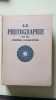 La photographie et le cinema d'Amateur. Jean Roubier