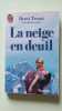 La neige en deuil. Henri Troyat