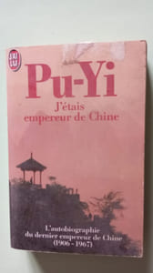 J'étais Empereur de Chine