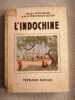 L'Indochine. PERCHERON-TESTON M.-R. PERCHERON MAURICE (