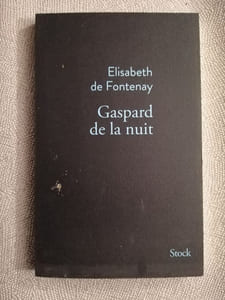 Gaspard de la nuit autobiographie de mon frere (Prix Femina Essai 2018): Autobiographie de mon frère