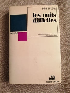 Les Nuits difficiles. Dino BUZZATI