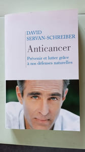 Anticancer : Prévenir et lutter gr ce à nos défenses naturelles