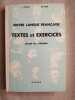 Notre langue français textes et exercices classe de sixième. J. Blois M. Bar