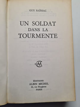 Un soldat dans la tourmente. Guy Raissac