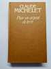 Pour un arpent de terre. Michelet Claude