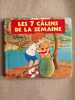 Les 7 calins de la semaine. 