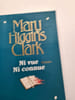 Ni vue ni connue. Mary Higgins Clark