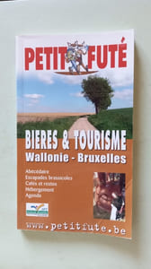 Bieres et tourisme en belgique 2005 le petit fute: WALLONIE - BRUXELLES