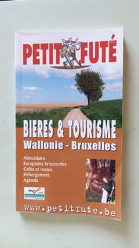 Bieres et tourisme en belgique 2005 le petit fute: WALLONIE - BRUXELLES. Auzias Dominique