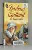 Beaute trahie (La). Cartland Barbara