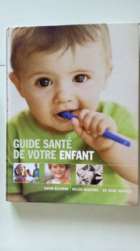 Guide santé de votre enfant. ELLIMAN DAVID BEDFORD HELEN DR GENTILS RENE