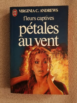 Fleurs Captives Tome 2 . Petales Au Vent. Andrews Virginia