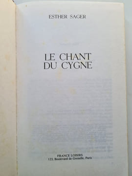 Le chant du cigne. Esther Sager