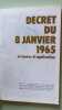Décret du 8 janvier 1965 : Et textes d'application. 