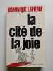 La cite de la joie. Lapierre Dominique